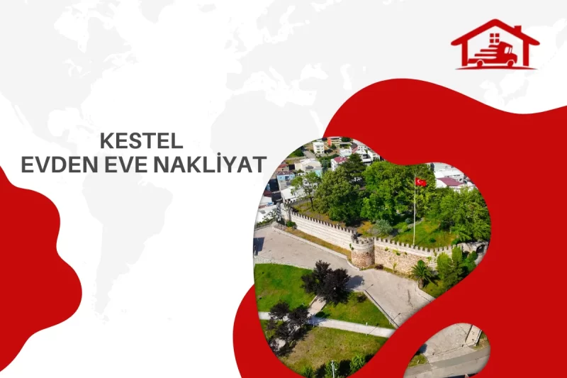 Kestel Evden Eve Nakliyat